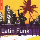 Various - Rough Guide To Latin Funk - Kliknutím na obrázok zatvorte